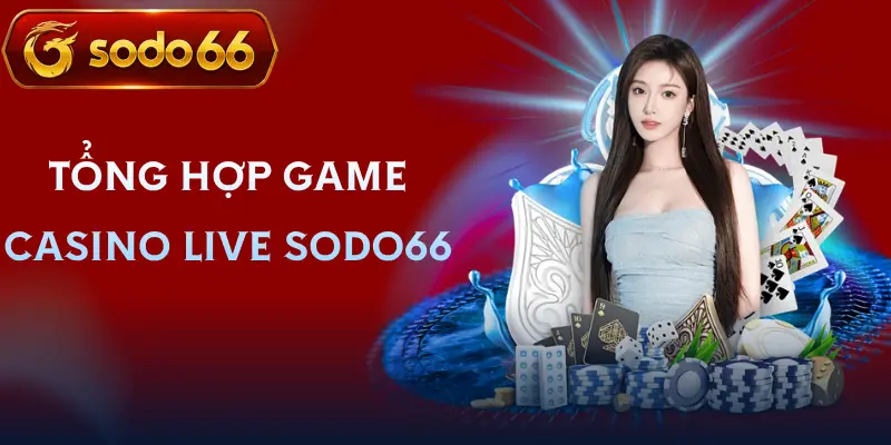 casino live sodo66 top game casino live sodo66 top game