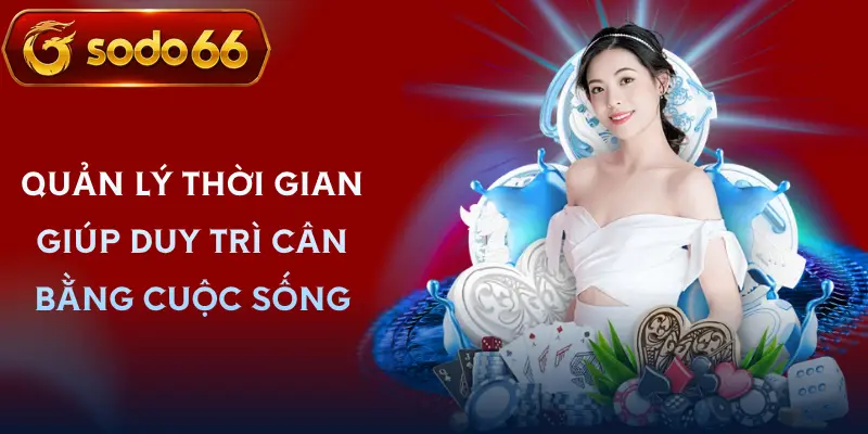 choi co trach nhiem sodo66 quan ly thoi gian tham gia choi co trach nhiem sodo66 quan ly thoi gian tham gia